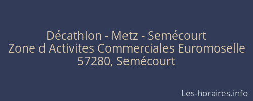 Décathlon - Metz - Semécourt