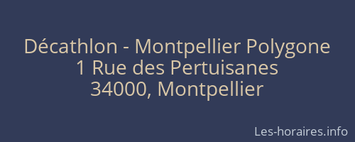 Décathlon - Montpellier Polygone