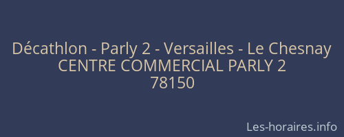Décathlon - Parly 2 - Versailles - Le Chesnay