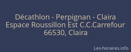 Décathlon - Perpignan - Claira
