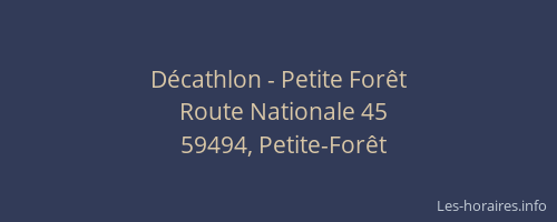 Décathlon - Petite Forêt