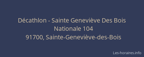 Décathlon - Sainte Geneviève Des Bois
