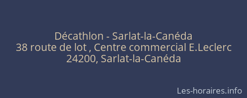 Décathlon - Sarlat-la-Canéda