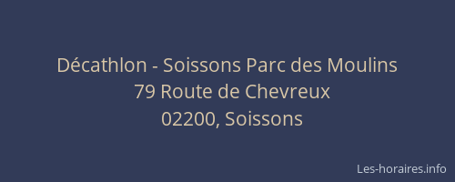 Décathlon - Soissons Parc des Moulins