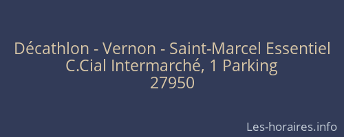 Décathlon - Vernon - Saint-Marcel Essentiel