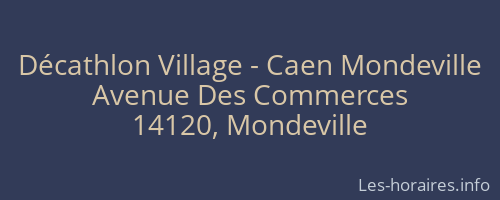 Décathlon Village - Caen Mondeville