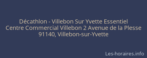 Décathlon - Villebon Sur Yvette Essentiel