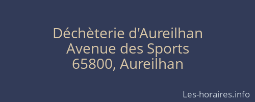 Déchèterie d'Aureilhan