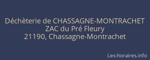 Déchèterie de CHASSAGNE-MONTRACHET