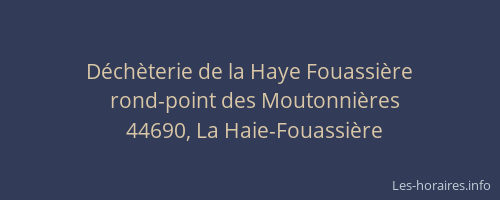 Déchèterie de la Haye Fouassière