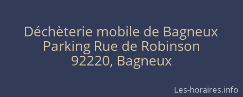 Déchèterie mobile de Bagneux