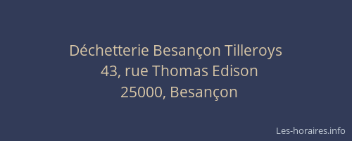 Déchetterie Besançon Tilleroys
