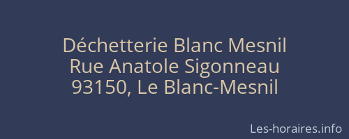 Déchetterie Blanc Mesnil
