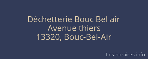Déchetterie Bouc Bel air
