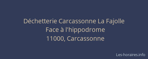 Déchetterie Carcassonne La Fajolle
