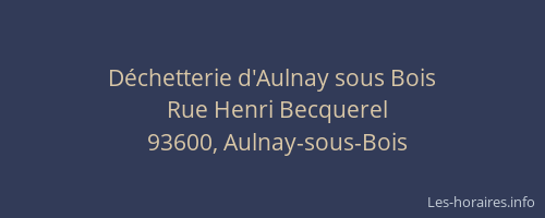 Déchetterie d'Aulnay sous Bois