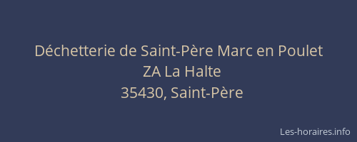 Déchetterie de Saint-Père Marc en Poulet