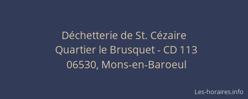 Déchetterie de St. Cézaire