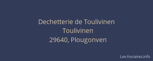 Dechetterie de Toulivinen