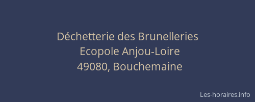 Déchetterie des Brunelleries