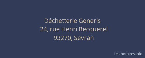 Déchetterie Generis