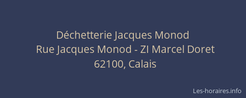 Déchetterie Jacques Monod