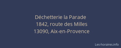 Déchetterie la Parade