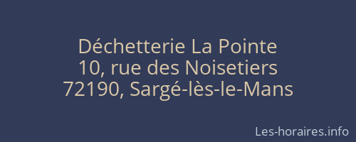 Déchetterie La Pointe