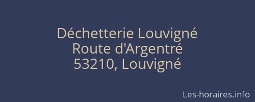 Déchetterie Louvigné