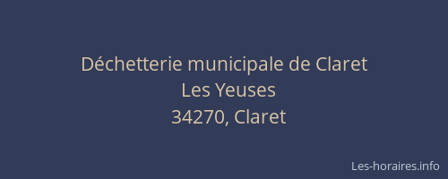 Déchetterie municipale de Claret