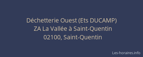 Déchetterie Ouest (Ets DUCAMP)
