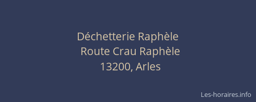 Déchetterie Raphèle