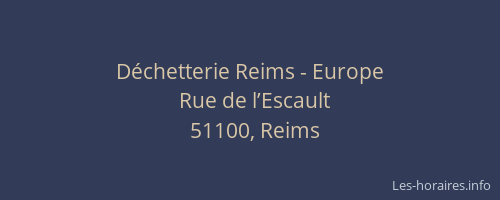 Déchetterie Reims - Europe
