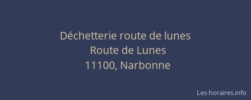 Déchetterie route de lunes