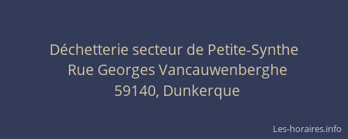 Déchetterie secteur de Petite-Synthe