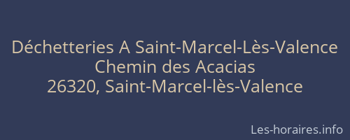 Déchetteries A Saint-Marcel-Lès-Valence