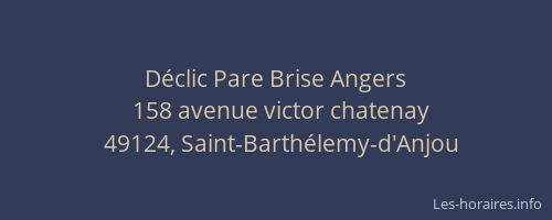 Déclic Pare Brise Angers