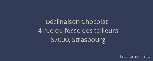 Déclinaison Chocolat