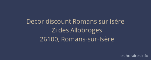 Decor discount Romans sur Isère