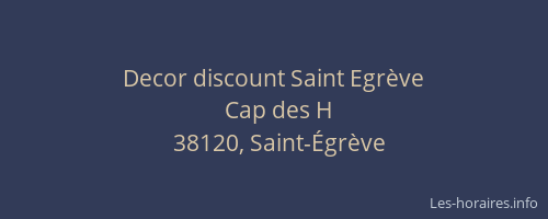 Decor discount Saint Egrève