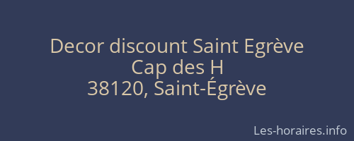 Decor discount Saint Egrève