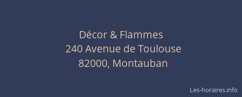 Décor & Flammes