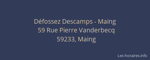 Défossez Descamps - Maing