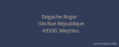 Degache Roger