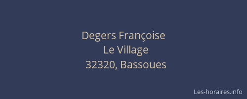 Degers Fran&ccedil;oise