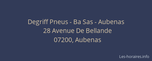 Degriff Pneus - Ba Sas - Aubenas