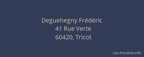 Deguehegny Fr&eacute;d&eacute;ric