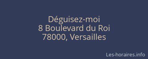 Déguisez-moi