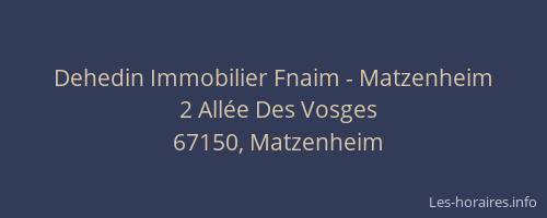 Dehedin Immobilier Fnaim - Matzenheim