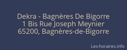 Dekra - Bagn&egrave;res De Bigorre